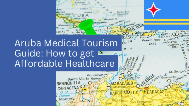 Un mapa del Caribe con una chincheta verde en Aruba, sobre el que aparece el texto: “Guía de turismo médico en Aruba: cómo obtener atención médica asequible en comparación con Panamá y Colombia”.