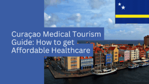 Edificios coloridos frente al mar en Curazao con un texto superpuesto sobre una guía de turismo médico para «Affordable Care», que incluye opciones como Panamá y Colombia, además de una pequeña bandera de Curazao en la esquina superior derecha.