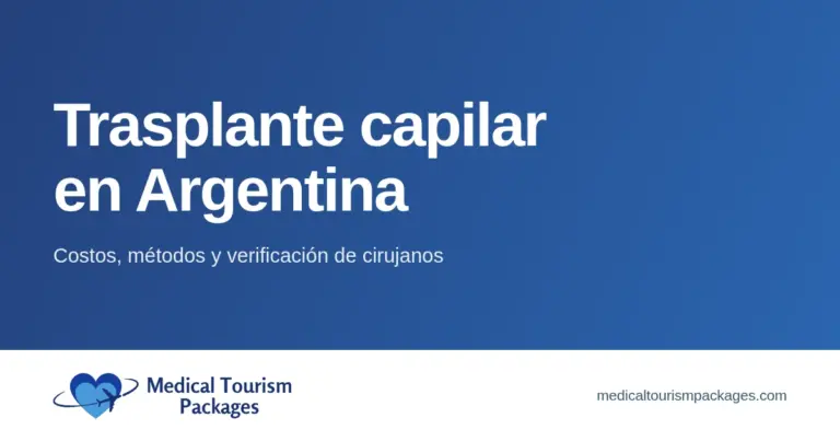 Trasplante capilar en Argentina. Costos, métodos y verificación de cirujanos. Medical Tourism Packages.