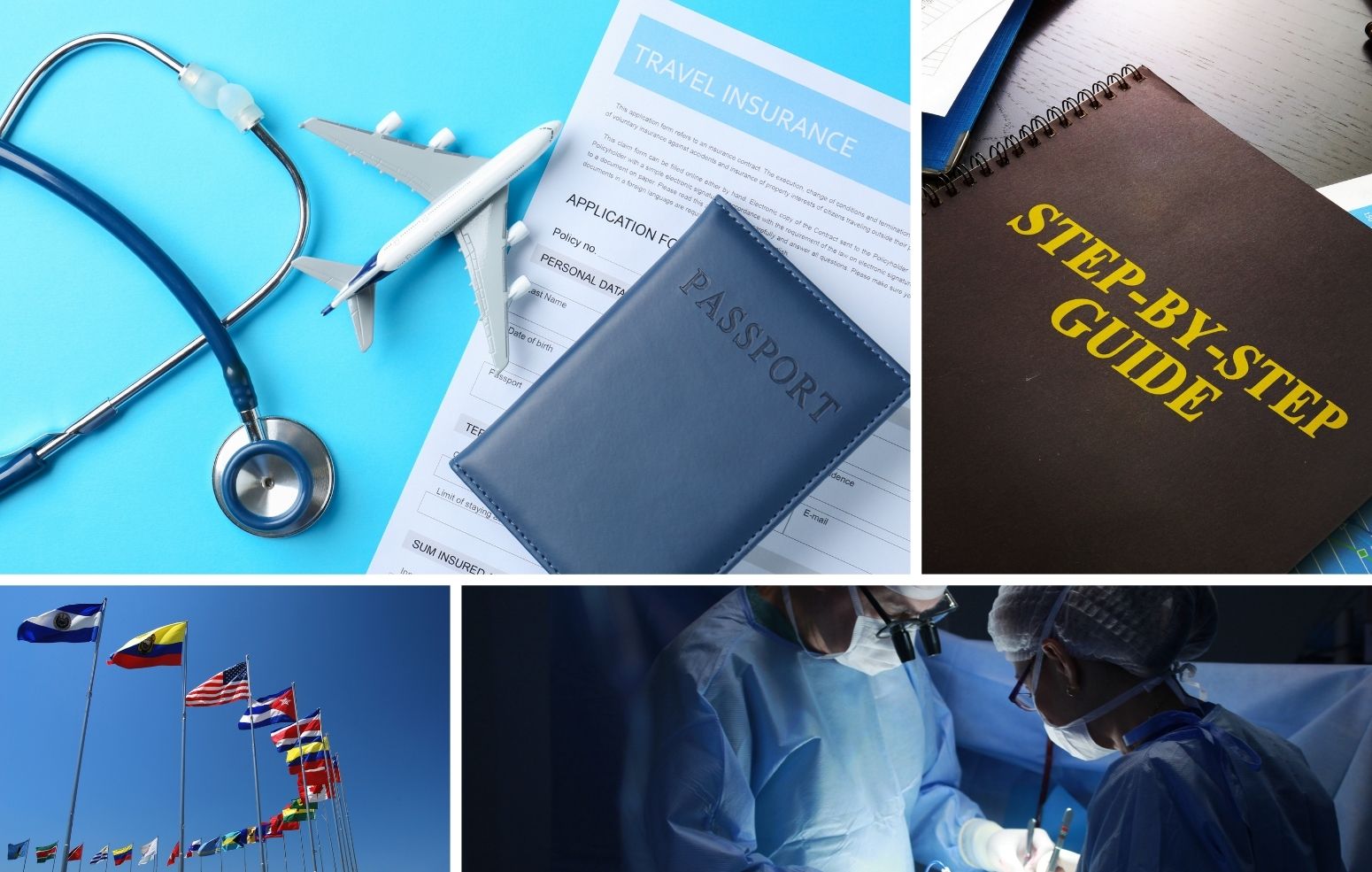 A collage featuring a stethoscope, toy airplane, passport, travel insurance form, a guidebook, international flags, and two surgeons in an operating room—illustrating the essentials of a medical trip to Latin America.