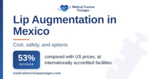 Lip augmentation in Mexico costs and options overview