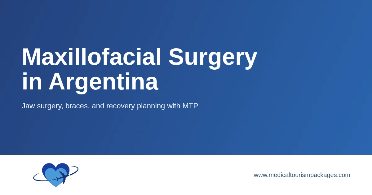 Maxillofacial surgery in Argentina title card covering jaw surgery, braces, and recovery planning.