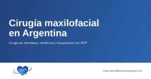 Tarjeta de cirugía maxilofacial en Argentina con cirugía de mandíbula, ortodoncia y planificación de la recuperación.