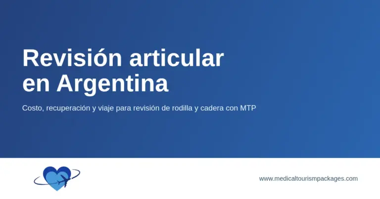 Tarjeta de revisión articular en Argentina con costo, recuperación y planificación del viaje.