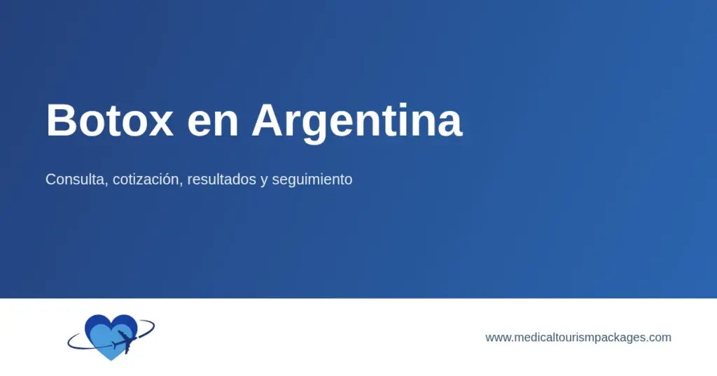 Cartel de presentación de «Botox en Argentina» para tratamientos personalizados y planificación de viajes.