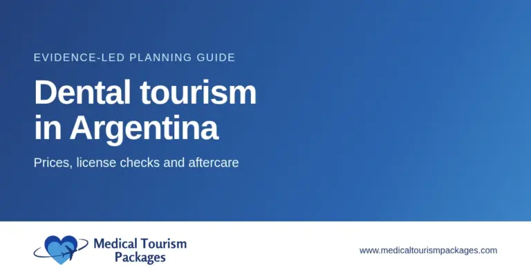 Dental tourism in Argentina guide to prices, license checks, and aftercare