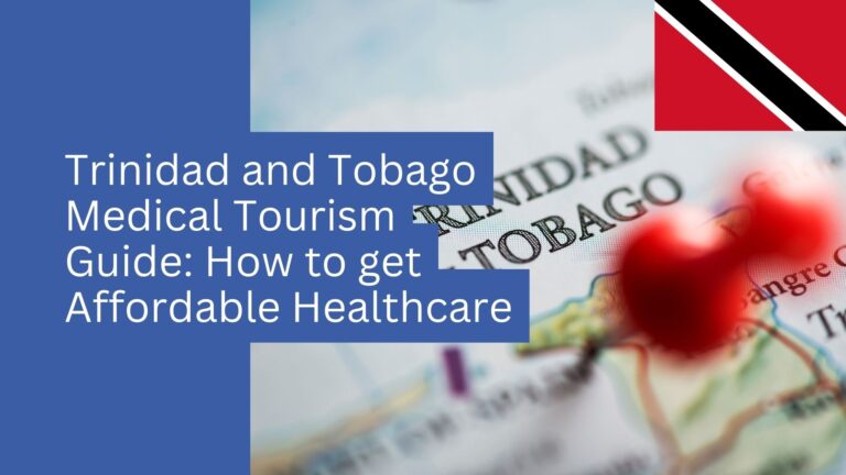 A close-up map of Trinidad & Tobago with a red pushpin highlights the nation’s medical tourism and affordable healthcare, with overlay text and the national flag displayed in the corner.